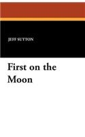 First on the Moon