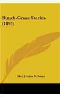 Bunch-Grass Stories (1895)