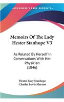 Memoirs Of The Lady Hester Stanhope V3