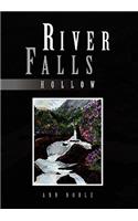 River Falls: Hollow