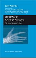 Early Arthritis, an Issue of Rheumatic Disease Clinics