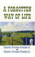 A Forgotten Way of Life