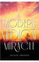 Modern Medical Miracle