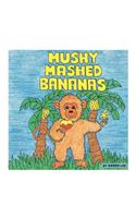 Mushy Mashed Bananas