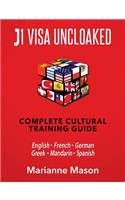 J1 VISA UNCLOAKED - Complete Cultural Training Guide