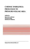 Cardiac Energetics: From Emax to Pressure-Volume Area