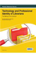 Technology and Professional Identity of Librarians: The Making of the Cybrarian