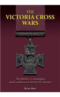 The Victoria Cross Wars