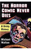 The Horror Comic Never Dies