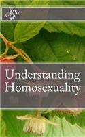 Understanding Homosexuality