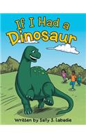 If I Had a Dinosaur