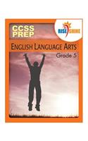 Rise & Shine Common Core State Standards Grade 5 English Language Arts