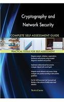 Cryptography and Network Security Complete Self-Assessment Guide