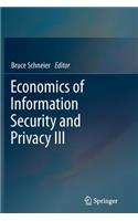 Economics of Information Security and Privacy III