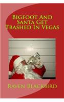 Bigfoot And Santa Get Trashed In Vegas