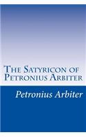 Satyricon of Petronius Arbiter