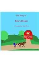 The Story of Pete's Dream