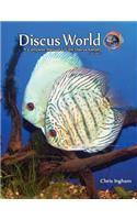 Discus World: A complete manual for the discus fish keeper.