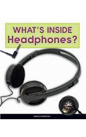 What's Inside Headphones?