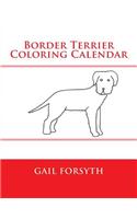 Border Terrier Coloring Calendar: (English)