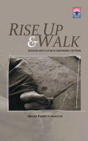 Rise Up & Walk