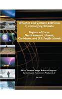 Weather and Climate Extremes in a Changing Climate