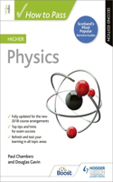 How to Pass Higher Physics, Second Edition: (How To Pass - Higher Level)