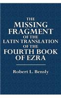 The Missing Fragment of the Latin Translation of the Fourth Book of Ezra