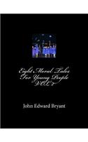 Eight Moral Tales For Young People
