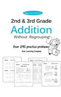 2nd and 3rd Grade Addition Without Regrouping