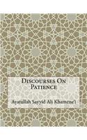 Discourses On Patience