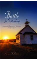 Battle for Orthodoxy