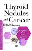 Thyroid Nodules & Cancer