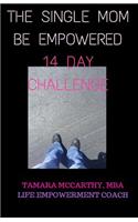 Single Mom Be Empowered