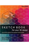 Sketch book for your 3D design