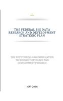 FEDERAL BIG DATA RESEARCH and DEVELOPMENT STRATEGIC PLAN