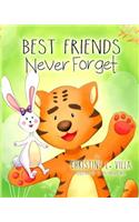 Best Friend's Never Forget