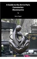 Guide to the Art in Paris Cemeteries