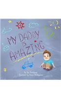 My daddy is amazing
