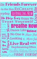 Journaling Now (Blue Pink): Capture Your Heart's Desires