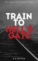 Train to Hell's Gate