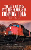 Taking a Journey into the Emotions of Common Folk