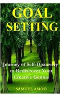 Goal Setting: The Process of Achieving Aimed Personal Self Improvement, Fulfilling Dreams and Purpose for Kids, Teens and Adults