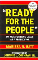 Ready for the People: My Most Chilling Cases as a Prosecutor