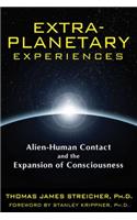 Extra-Planetary Experiences