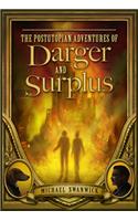 The Postutopian Adventures of Darger and Surplus