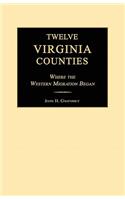 Twelve Virginia Counties