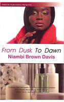 From Dusk to Dawn