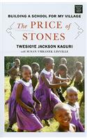The Price of Stones: Building a School for My Village