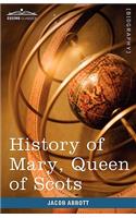 History of Mary, Queen of Scots